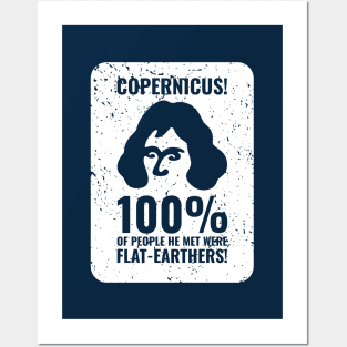 Copernicus vs. Flat-Earthers 4 Posters and Art